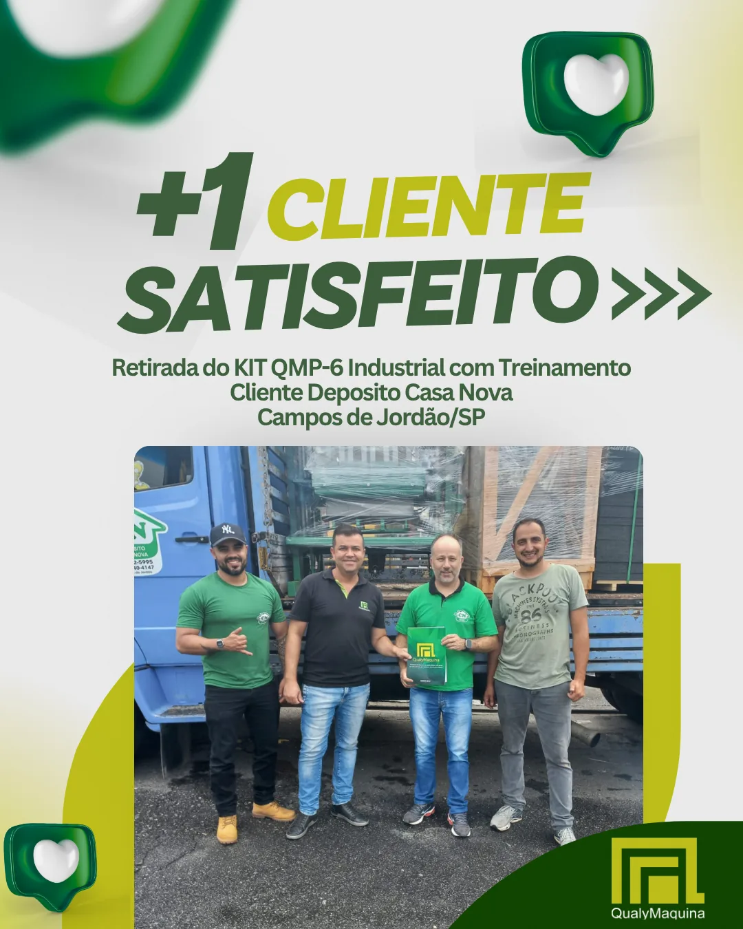 Cliente satisfeito da QualyMaquina